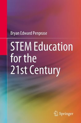 STEM Education for the 21st Century