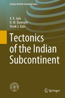 Tectonics of the Indian Subcontinent