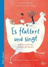 Es flattert und singt, Gedichte und mehr und alles für Kinder