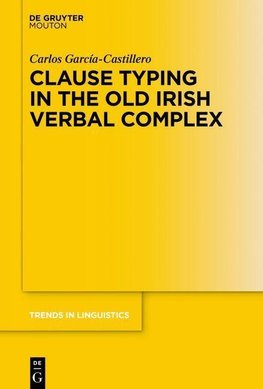 Clause Typing in the Old Irish Verbal Complex