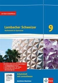 Lambacher Schweizer Mathematik 9 - G8. Ausgabe Nordrhein-Westfalen. Arbeitsheft plus Lösungsheft und Lernsoftware Klasse 9