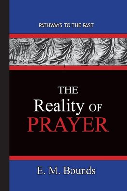 The Reality of Prayer