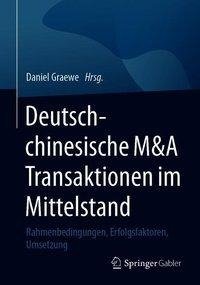 Deutsch-chinesische M&A Transaktionen im Mittelstand