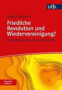 Friedliche Revolution und Wiedervereinigung? Frag doch einfach!