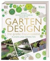 Gartendesign - Die große Enzyklopädie