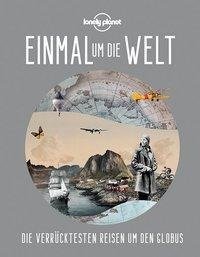 Lonely Planet Einmal um die Welt (Around the World)