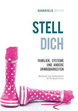 Familien, Systeme und andere Unwägbarkeiten