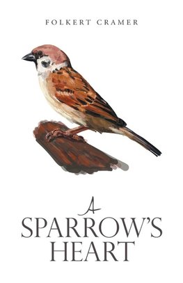 A Sparrow's Heart