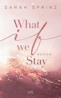 What if we Stay