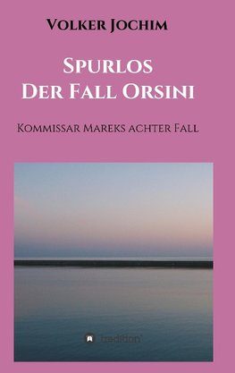 Spurlos   Der Fall Orsini