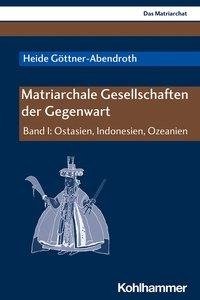 Matriarchale Gesellschaften der Gegenwart