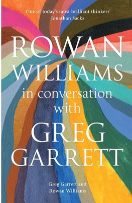 Rowan Williams in Conversation