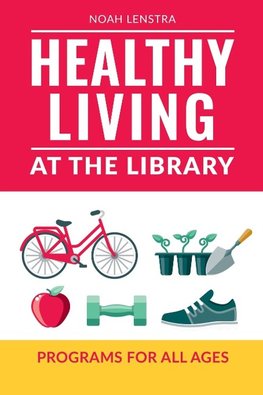 Healthy Living at the Library