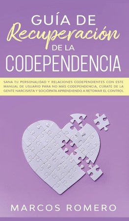 Guía de recuperación de la codependencia