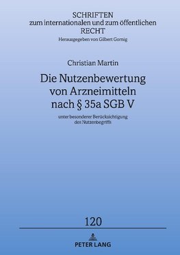 Die Nutzenbewertung von Arzneimitteln nach § 35a SGB V