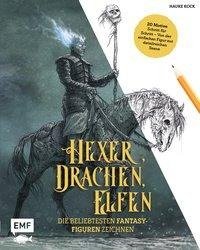 Hexer, Drachen, Elfen - die beliebtesten Fantasy-Figuren zeichnen