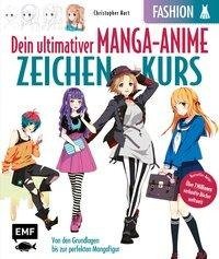 Dein ultimativer Manga-Anime-Zeichenkurs - Fashion - Starke Charaktere in stylischen Outfits