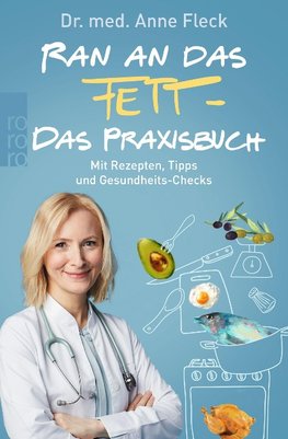 Ran an das Fett - Das Praxisbuch