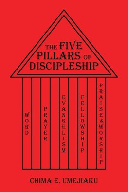 The Five Pillars of Discipleship