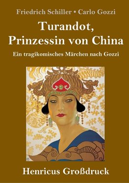 Turandot, Prinzessin von China (Großdruck)