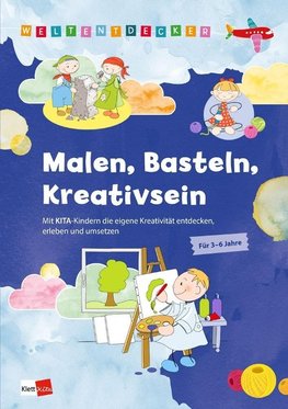 Weltentdecker: Malen, Basteln, Kreativsein