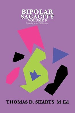 Bipolar Sagacity Volume 9