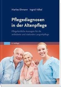 Pflegediagnosen in der Altenpflege