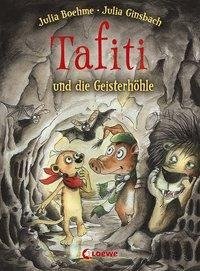 Tafiti und die Geisterhöhle