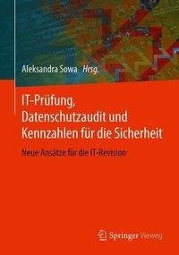 IT-Prüfung, Datenschutzaudit und Kennzahlen für die Sicherheit