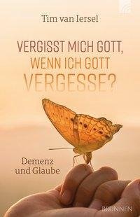 Vergisst mich Gott, wenn ich Gott vergesse?