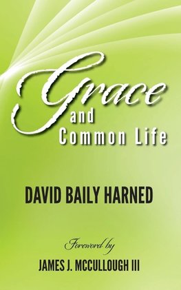 Grace and Common Life