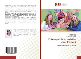 Entéropathie exsudative chez l'enfant