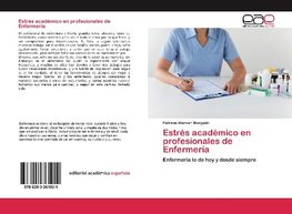 Estrés académico en profesionales de Enfermería