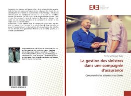 La gestion des sinistres dans une compagnie d'assurance