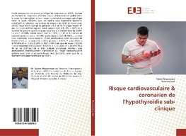 Risque cardiovasculaire & coronarien de l'hypothyroïdie sub-clinique