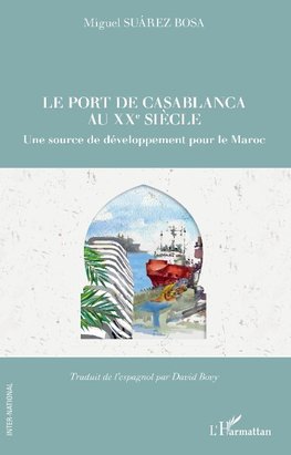 Le port de Casablanca au XXe siècle