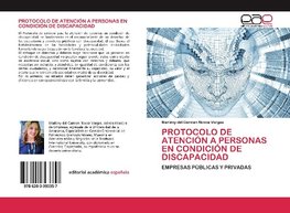 PROTOCOLO DE ATENCIÓN A PERSONAS EN CONDICIÓN DE DISCAPACIDAD