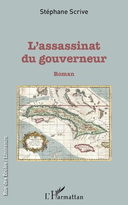 L'assassinat du gouverneur