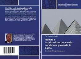 Identità e individualizzazione nella condizione giovanile in Egitto