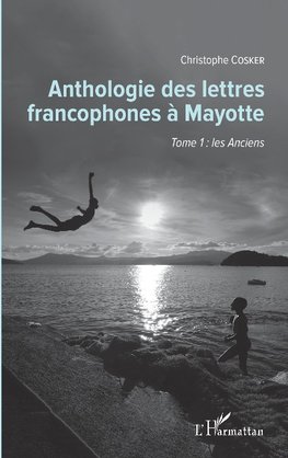 Anthologie des lettres francophones à Mayotte