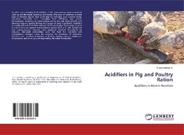 Acidifiers in Pig and Poultry Ration