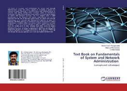 Text Book on Fundamentals of System and Network Administration