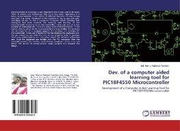 Dev. of a computer aided learning tool for PIC18F4550 Microcontroller