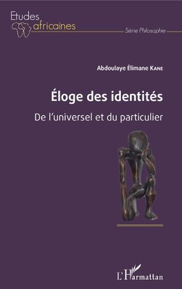 Éloge des identités