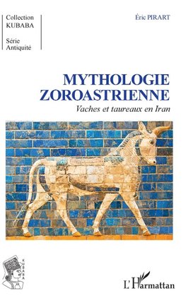 Mythologie Zoroastrienne