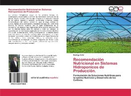 Recomendación Nutricional en Sistemas Hidroponicos de Producción.