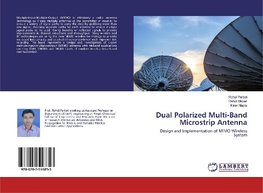 Dual Polarized Multi-Band Microstrip Antenna