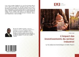 L'impact des investissements du secteur industriel