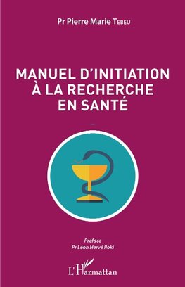 Manuel d'initiation à la recherche en santé