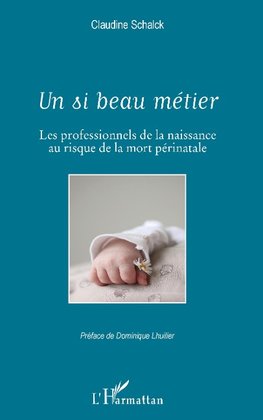 Un si beau métier